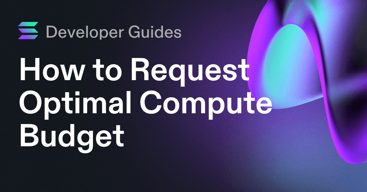 How to Request Optimal Compute Budget